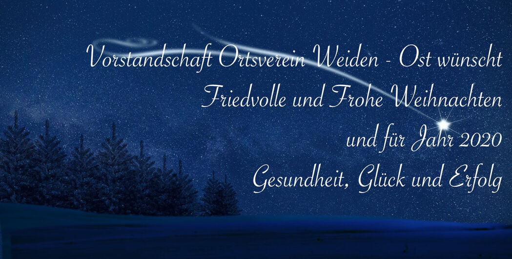 Vorstandschaft Ortsverein Weiden - Ost wünscht Friedvolle und Frohe Weihnachten und für Jahr 2020 Gesundheit, Glück und Erfolg